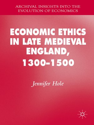 cover image of Economic Ethics in Late Medieval England, 1300–1500